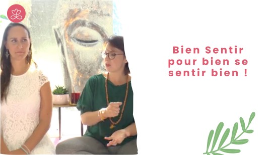 Jour 15 - Bien Sentir pour bien se sentir bien !